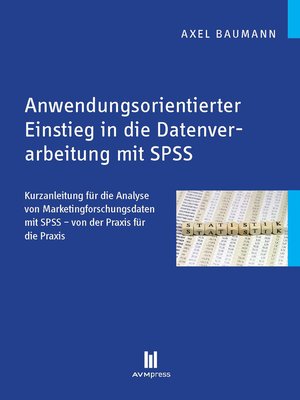 cover image of Anwendungsorientierter Einstieg in die Datenverarbeitung mit SPSS